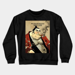 Puff Sumo: Who Needs Therapy, Smoke a Cigar on a Dark Background Crewneck Sweatshirt